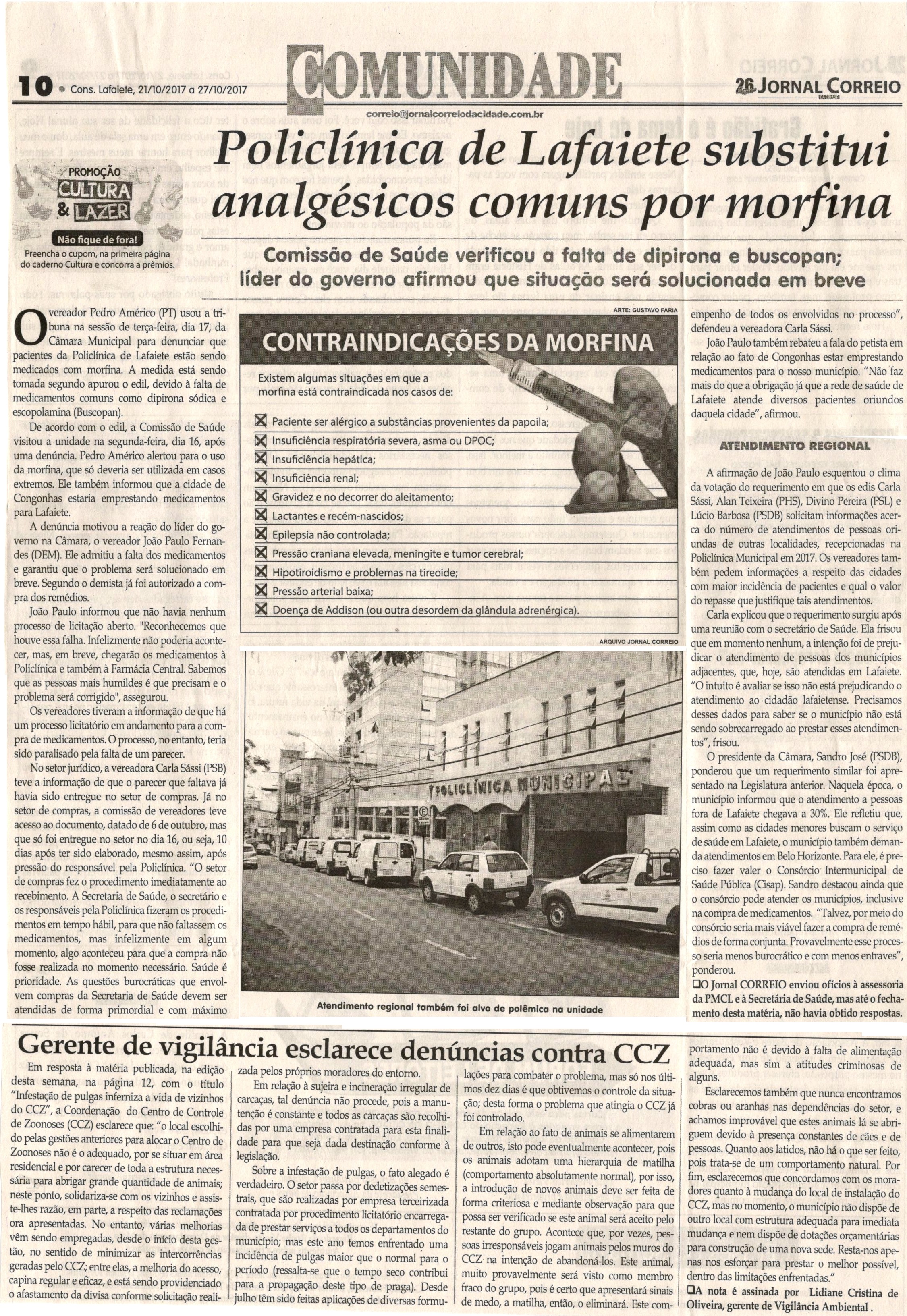 Policlínica de Lafaiete substitui analgésicos comuns por morfina. Jornal Correio da Cidade, Conselheiro Lafaiete, 21 out. 2017 a 27 out. 2017, 1392ª ed., Caderno Comunidade, p 10.