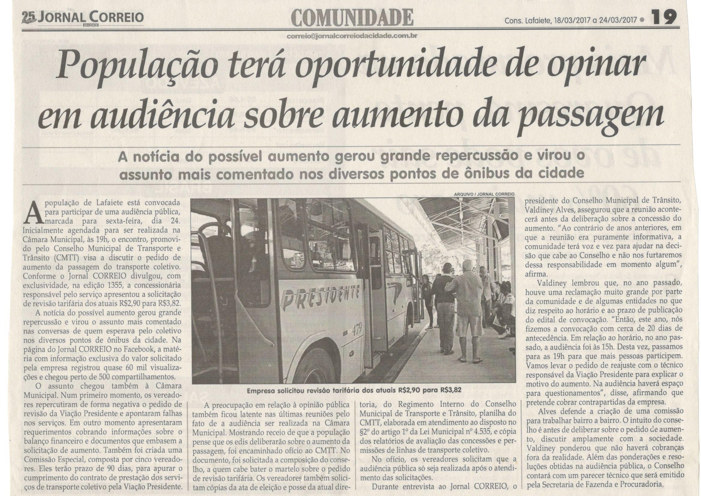 População terá oportunidade de opinar em audiência sobre aumento da passagem. Jornal Correio da Cidade, Conselheiro Lafaiete, 18 mar. 2017 a 24 mar. 2017, 1361ª ed.,Caderno Comunidade, p. 9.