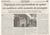 População terá oportunidade de opinar em audiência sobre aumento da passagem. Jornal Correio da Cidade, Conselheiro Lafaiete, 18 mar. 2017 a 24 mar. 2017, 1361ª ed.,Caderno Comunidade, p. 9.