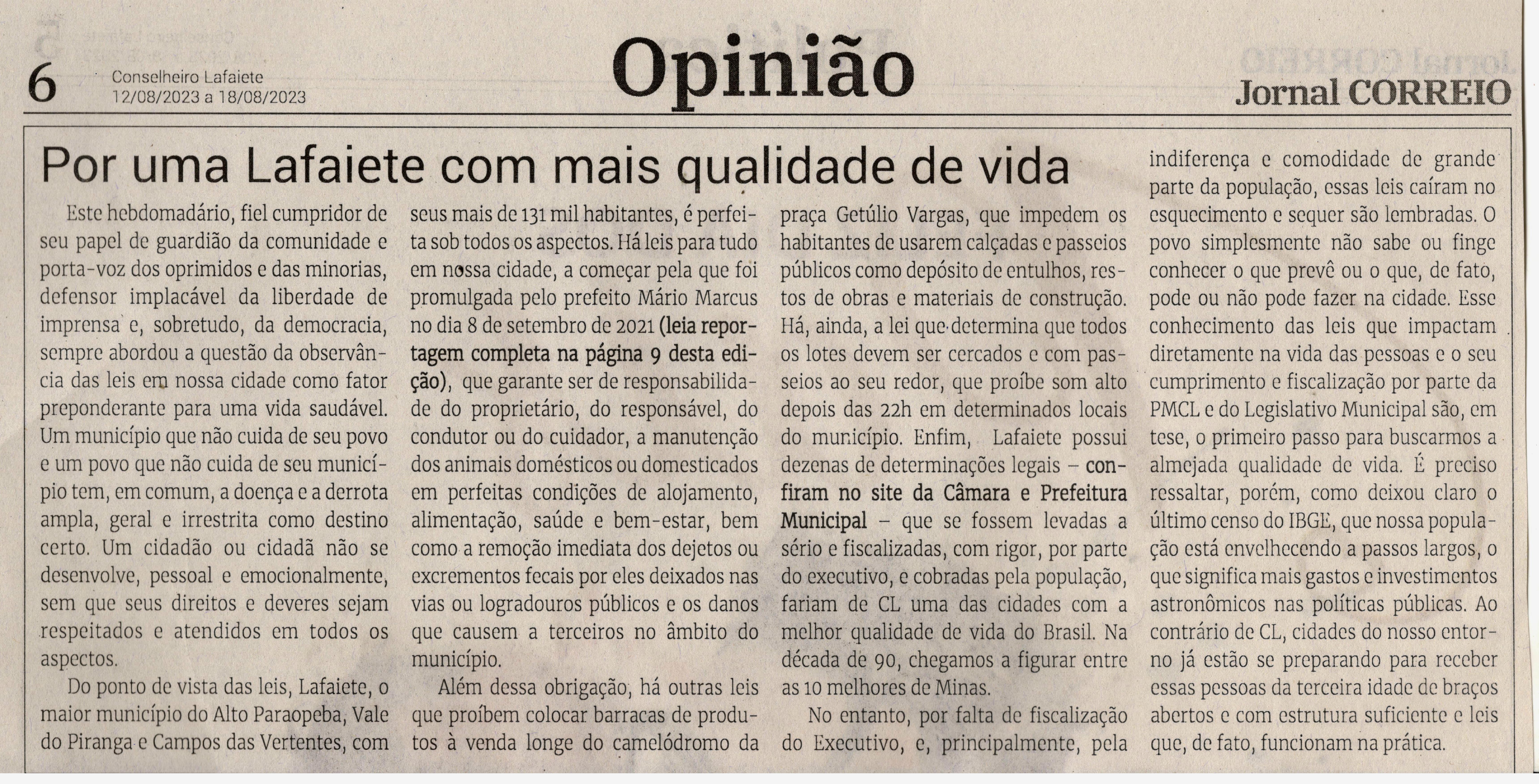 Por uma Lafaiete com mais qualidade de vida. Jornal Correio da Cidade, Conselheiro Lafaiete de 12 a 18 de ago. de 2023, 1692ª ed., Opinião, p. 6.