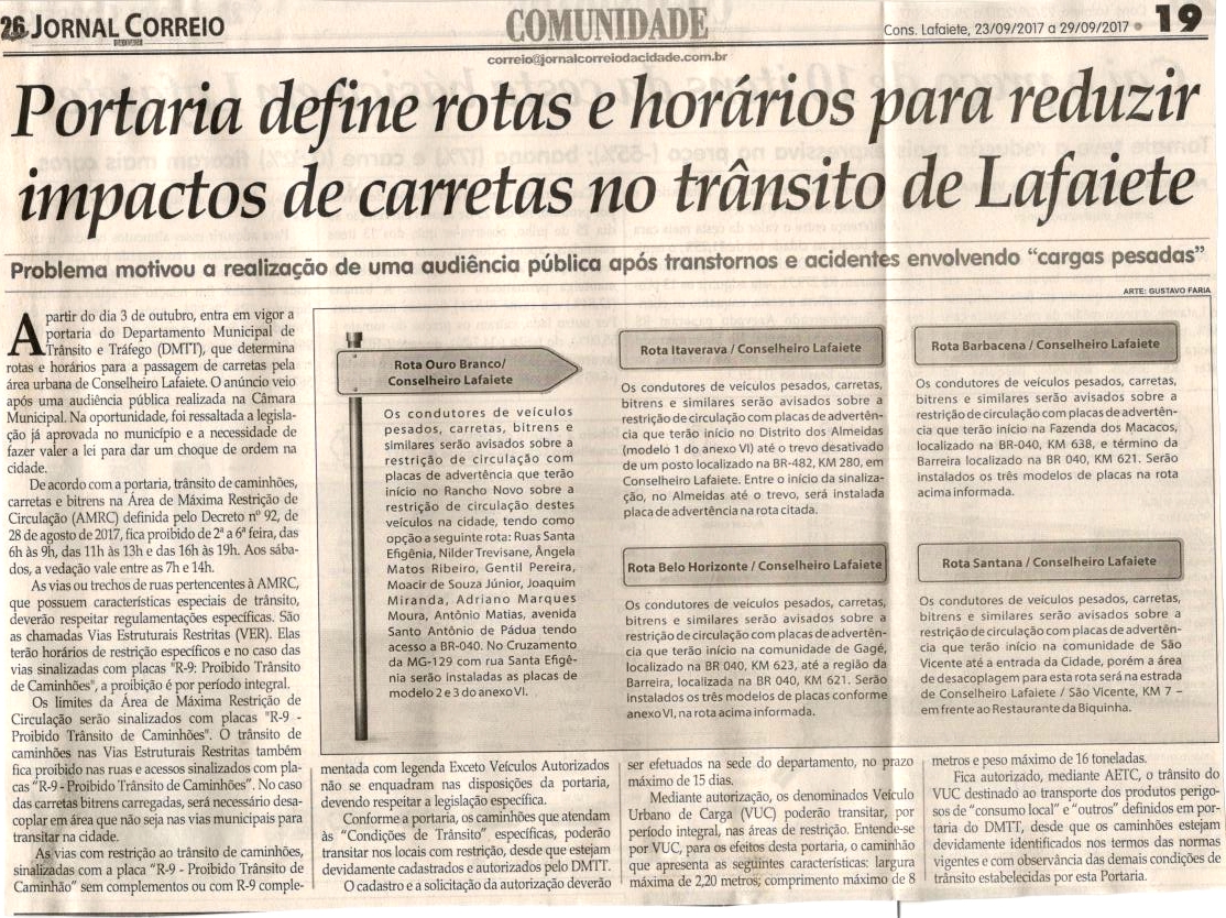 Portaria define rotas e horários para reduzir impactos de carretas no trânsito de Lafaiete. Jornal Correio da Cidade, Conselheiro Lafaiete, 23 set. 2017 a 29 set. 2017, 1388ª ed., Caderno Comunidade, p 19.