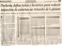 Portaria define rotas e horários para reduzir impactos de carretas no trânsito de Lafaiete. Jornal Correio da Cidade, Conselheiro Lafaiete, 23 set. 2017 a 29 set. 2017, 1388ª ed., Caderno Comunidade, p 19.