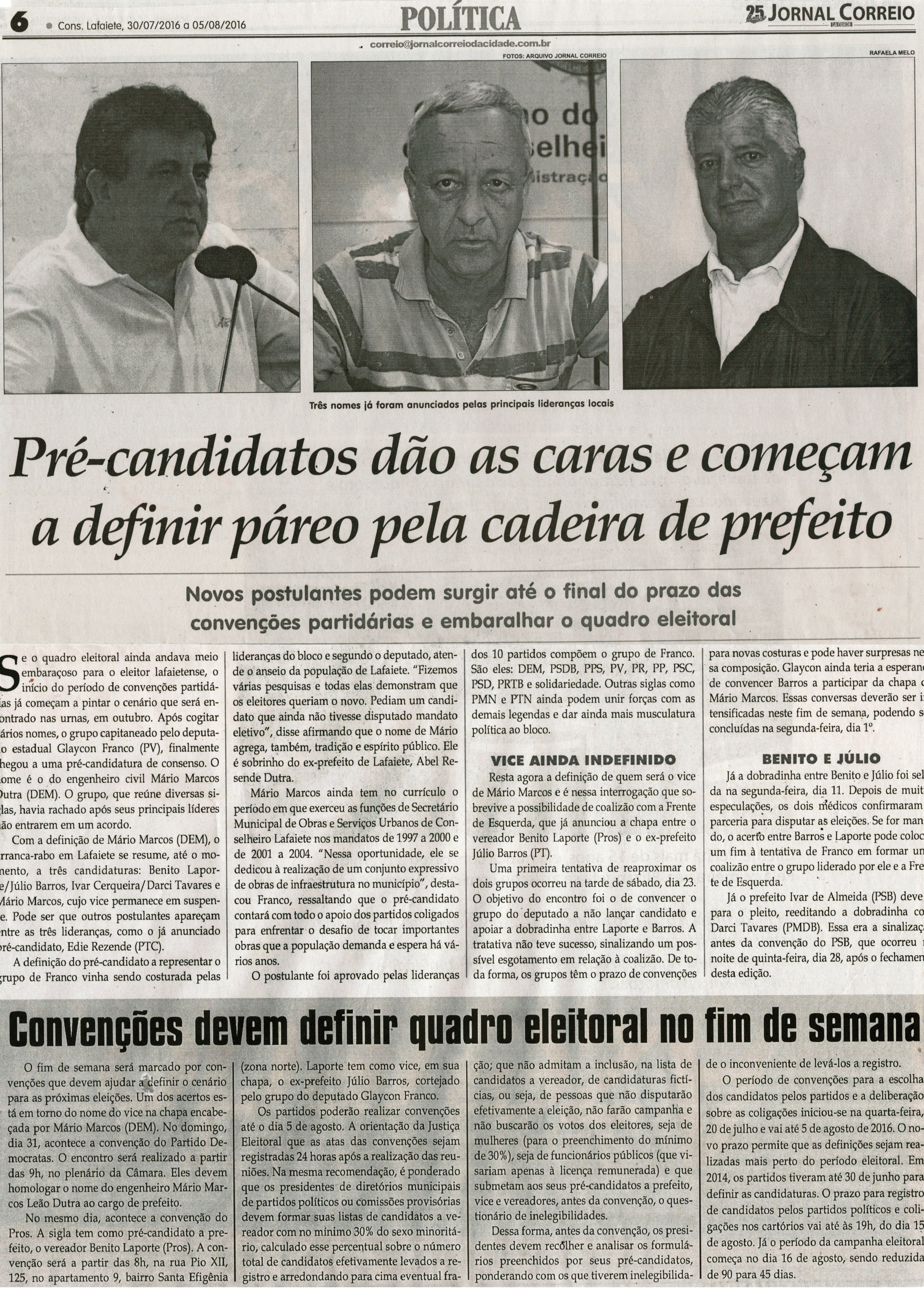 Pré-candidatos dão as caras e começam a definir páreo pela cadeira de prefeito. Jornal Correio da Cidade, Conselheiro Lafaiete, 30 jul. a 05 ago. 2016, 1328ª ed. , Caderno Política, p. 6.