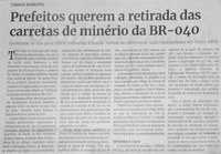 Prefeitos querem a retirada das carretas de minério da BR-040. Jornal Correio da Cidade, Conselheiro Lafaiete de 28 a 03 de nov. de 2023, 1703ª ed., Política, p. 02.