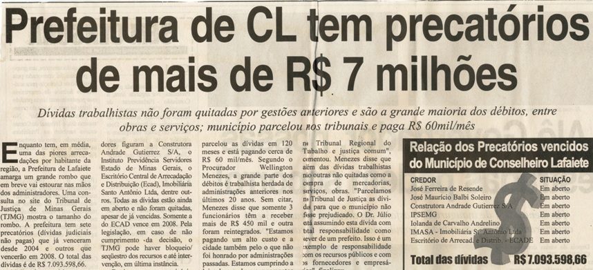 Prefeitura de CL tem precatórios de mais de R$7 milhões. Correio de Minas, Conselheiro Lafaiete, 26 mai. 2007, 160ª ed., p. 03
