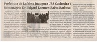 Prefeitura de Lafaiete inaugura UBS Cachoeira e homenageia DR. Edgard Laemert Baêta Barbora. Jornal Correio da Cidade, Conselheiro Lafaiete de 11 a 17 de nov. de 2023, 1705ª ed., Política, p. 02.