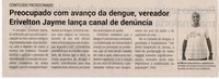 Preocupado com avanço da dengue, vereador Erivelton Jayme lança um canal de denúncia. Jornal Correio da Cidade, Conselheiro Lafaiete de 09 a 15 de mar. de 2024, 1721ª ed., Política, p. 02.