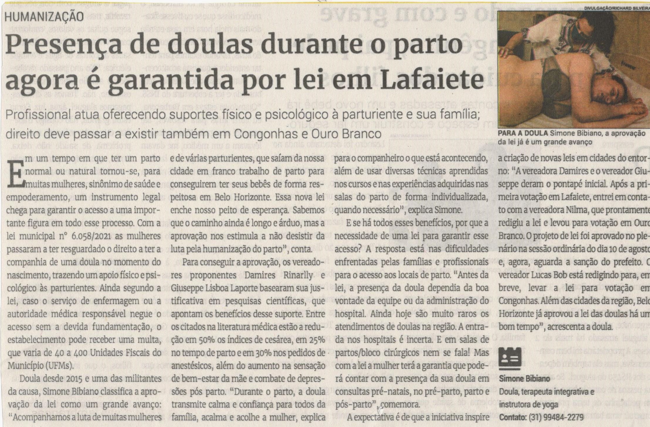 Presença de doulas durante o parto agora é garantida por lei em Lafaiete. Jornal Correio, Conselheiro Lafaiete, 04 Setembro 2021, 1592ª ed., Caderno saúde, p. 29.