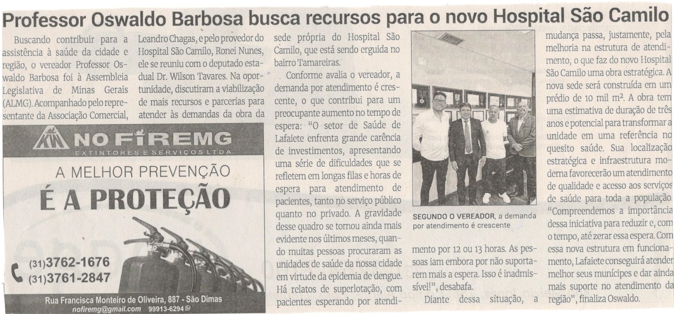 Professor Oswaldo Barbosa busca recursos para o novo Hospital São Camilo. Jornal Correio da Cidade, Conselheiro Lafaiete, 15 a 21 de jun. 2024, 1735ª ed., Política, p. 4.