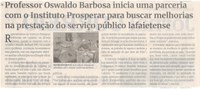 Professor Oswaldo Barbosa inicia uma parceria com o Instituto Prosperar para buscar melhorias na prestação do serviço público lafaietense. Jornal Correio da Cidade, Conselheiro Lafaiete, 25 a 31 de mai. 2024, 1732ª ed., Política, p. 2.