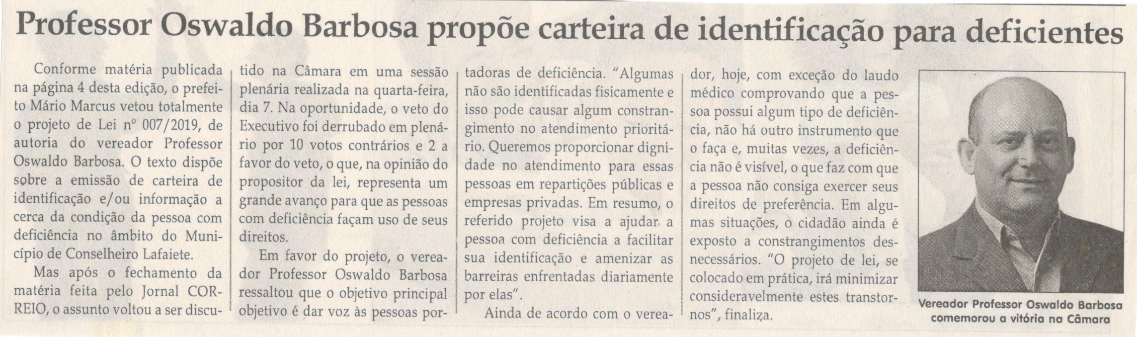 Professor Oswaldo Barbosa propõe carteira de identificação para deficientes. Jornal Correio da Cidade, 10 ago. a 16 ago, 1486ª ed., Caderno Política, p. 6.