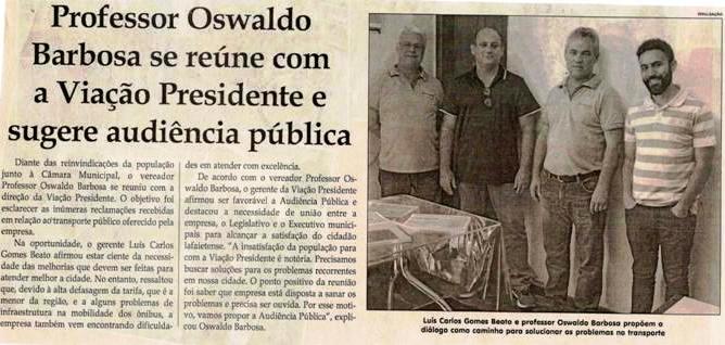 Professor Oswaldo Barbosa se reúne com a Viação Presidente e sugere audiência pública. Jornal Correio da Cidade, 26 jan. 2019 a 01 fev. 2019. 1458ª ed., Caderno Política, p. 6.