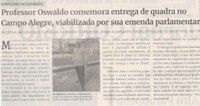 Professor Oswaldo comemora entrega de quadra no Campo Alegre, viabilizada por sua emenda parlamentar. Jornal Correio da Cidade, Conselheiro Lafaiete, 29 de jun. a 05 de jul. 2024, 1737ª ed., Política, p. 2.