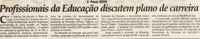 Profissionais da Educação discutem plano de carreira. Jornal Correio da Cidade, Conselheiro Lafaiete, 26 dez. 2009, p. 02.