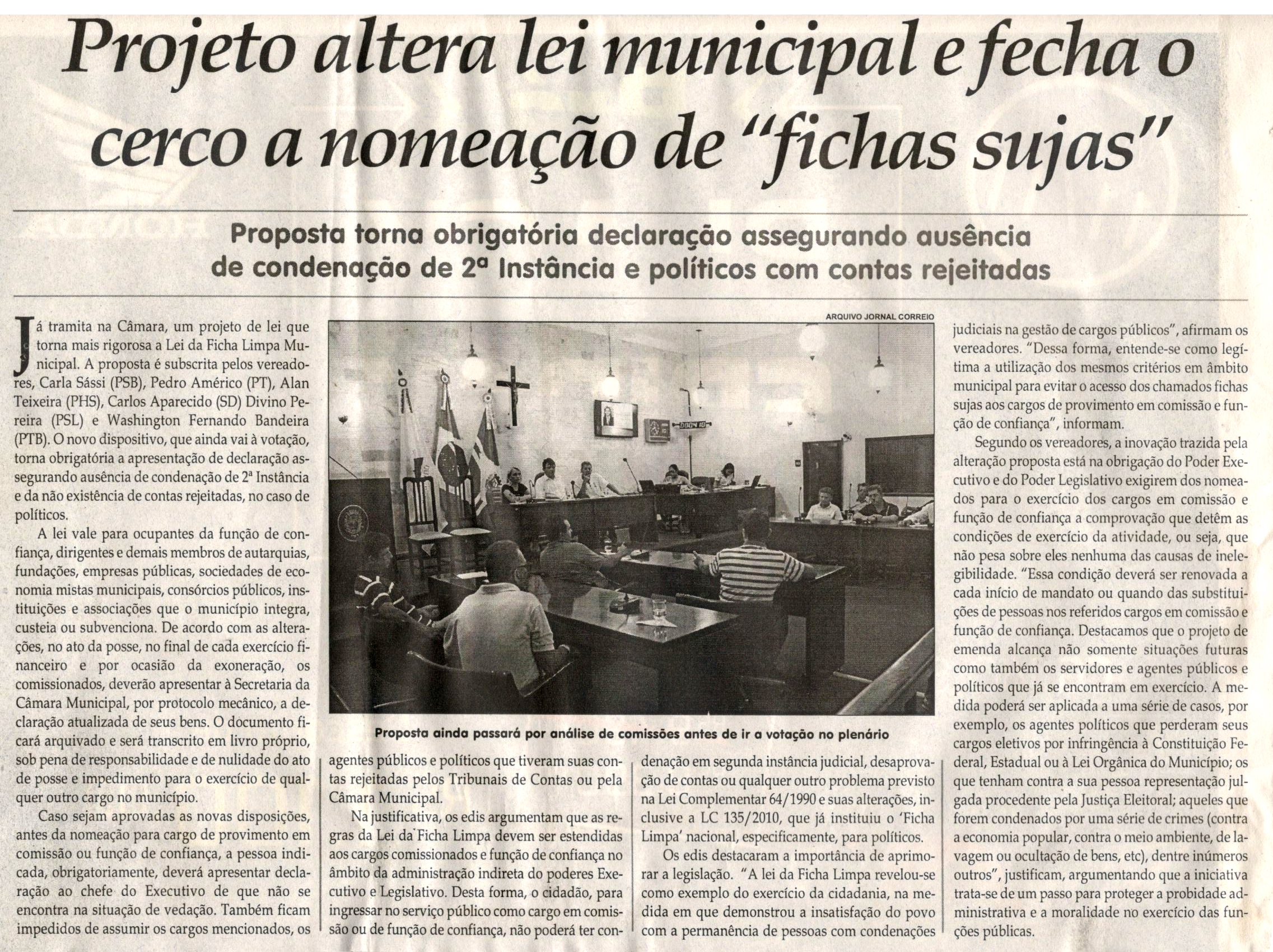 Projeto altera lei municipal e fecha o cerco a nomeação de "fichas sujas". Jornal Correio da Cidade, Conselheiro Lafaiete, 04 nov. 2017 a 10 nov. 2017, 1394ª ed., Caderno Política, p 4.
