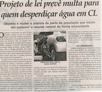  Projeto de lei prevê multa para quem desperdiçar água em CL: objetivo é mudar a postura de parte da população que insiste em conumir o recurso natural de forma inconsciente. Jornal Correio da Cidade, Conselheiro Lafaiete, 18 out. 2014, p. 6.