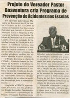  Projeto do Vereador Pastor Boaventura cria Programa de Prevenção de Acidentes nas Escolas. Jornal Nova Gazeta, Conselheiro lafaiete, 10 mar. 2006, 403ª ed. p. 07.