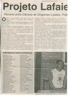 Projeto Lafaiete de Olho  torna-se realidade: parceria entre Câmara de Dirigentes Logistas, Prefeitura MUnicipal e Polícia Militar mais o apoio... . Jornal O Dossiê, Conselheiro Lafaiete, 21 fev. 2006, ed. 111, p. 08 PARTE I.