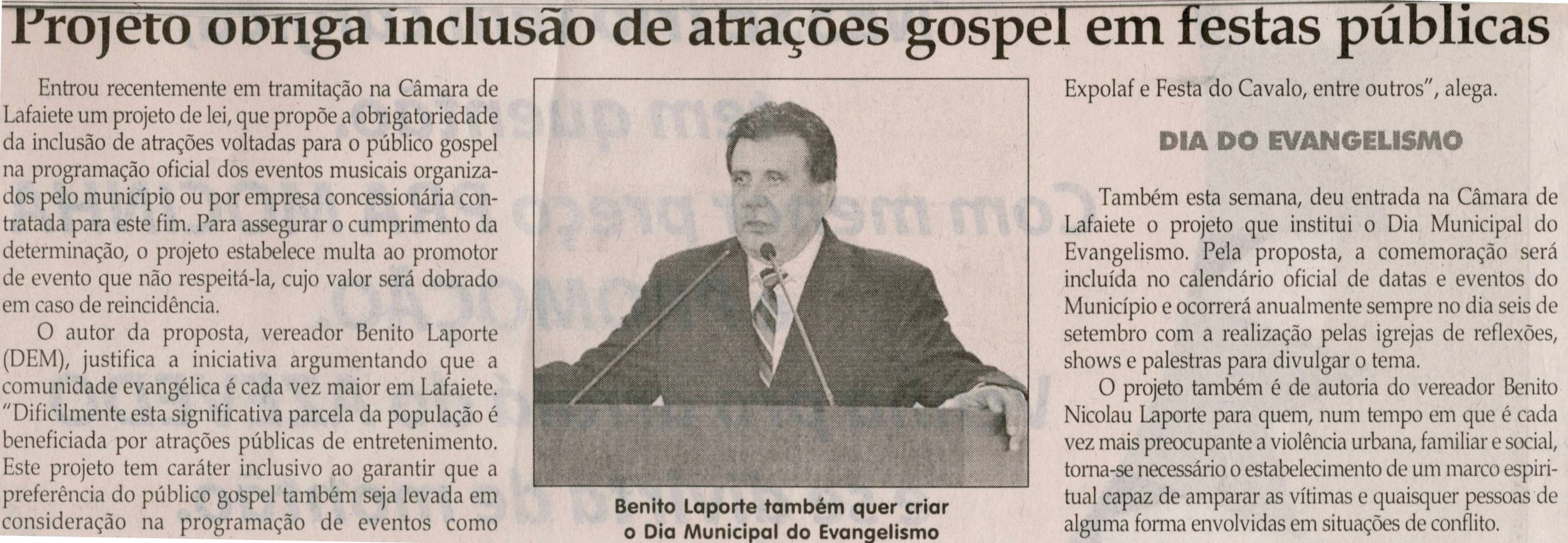 Projeto obriga inclusão de atrações gospel em festas públicas. Jornal Correio da Cidade, Conselheiro Lafaiete, 29 jun. 2013, p. 05.