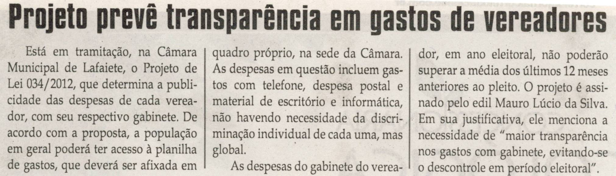 Projeto prevê transparência em gastos de vereadores. Jornal Correio da Cidade, 21 abr. 2012, p. 04.