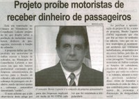 Projeto proíbe motoristas de receber dinheiro de passageiros. Correio de Minas, Conselheiro Lafaiete, 05 out. 2013, p. 3.
