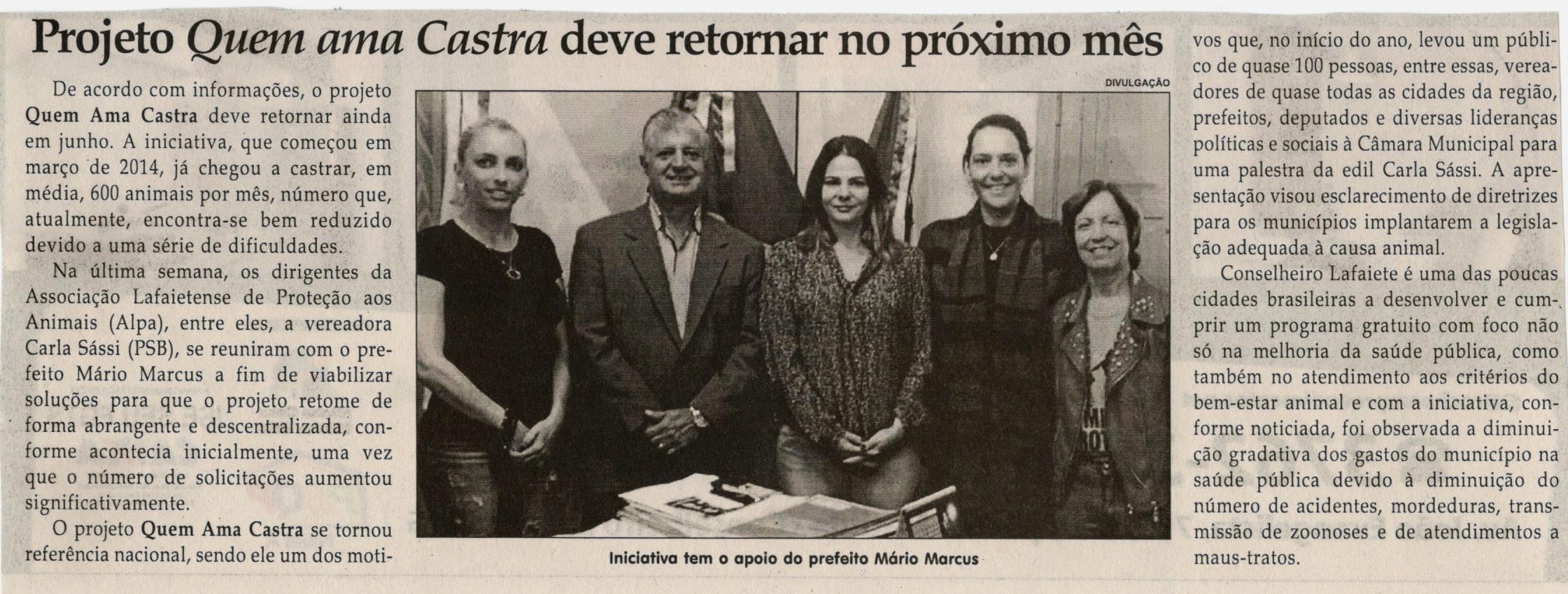 Projeto Quem ama Castra deve retornar no próximo mês. Jornal Correio da Cidade, Conselheiro Lafaiete, 27 mai. 2017 a 02 jun. 2017, 1371ª ed., Caderno Especial,p. D4.