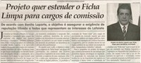 Projeto quer estender o Ficha Limpa para cargos de comissão: de acordo com Benito Laporte, o objetivo é assegurar a exigência de reputação ilibada ... Jornal Correio da Cidade, Conselheiro Lafaiete, 21 set. 2013 , p. 04.