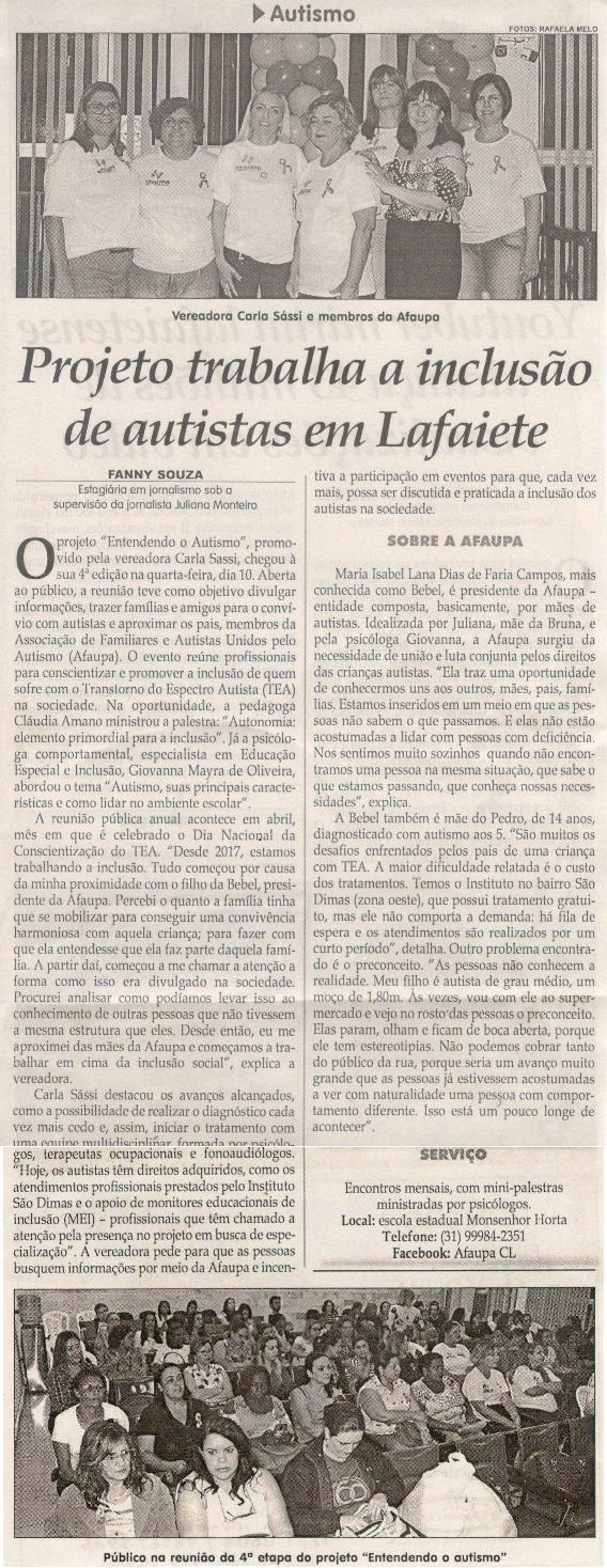 Projeto trabalha a inclusão de autistas em Lafaiete. Jornal Correio da Cidade, Conselheiro Lafaiete, 20 abr. 2019 a 26 abr. 2019, 1470ª ed., Caderno Caderno Especial, p. B3.