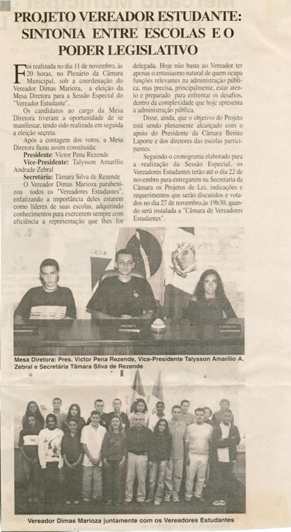 Projeto Vereador Estudante sintonia entre escolas e o poder legislativo.Folha Livre, Conselheiro Lafaiete, 16 a 23 nov. 2002, 98ª ed. , p. 9.