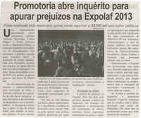 Promotoria abre inquérito para apurar prejuízos na Expolaf 2013: festa realizada pelo município gerou perda superior a R$500 mil aos cofres públicos. Correio de Minas, Conselheiro Lafaiete, 20 dez. 2013, p. 3.