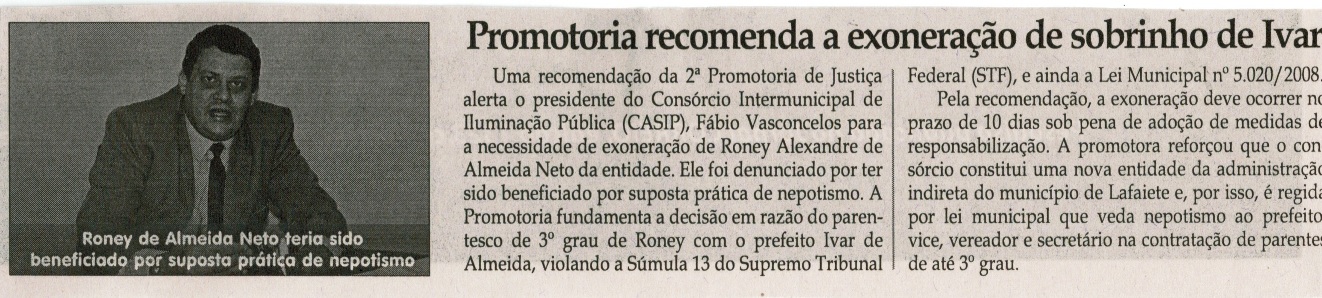 Promotoria recomenda a exoneração de sobrinho de Ivar. Jornal Correio da Cidade, Conselheiro Lafaiete, 02 a 08 jul. 2016, Caderno Política, p. 6.