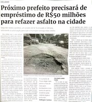 Próximo prefeito precisará de empréstimo de R$50 milhões para refazer asfalto na cidade. Jornal Correio da Cidade, Conselheiro Lafaiete de 13 a 19 de abr. de 2024, 1726ª ed., Comunidade, p. 08.