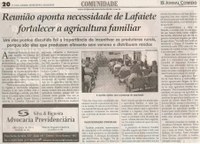 Reunião aponta necessidade de Lafaiete fortalecer a agricultura familiar. Jornal Correio da Cidade, 04 mai. 2019 a 10 mai. 2019. 1472ª ed., Caderno Comunidade, p. 20.