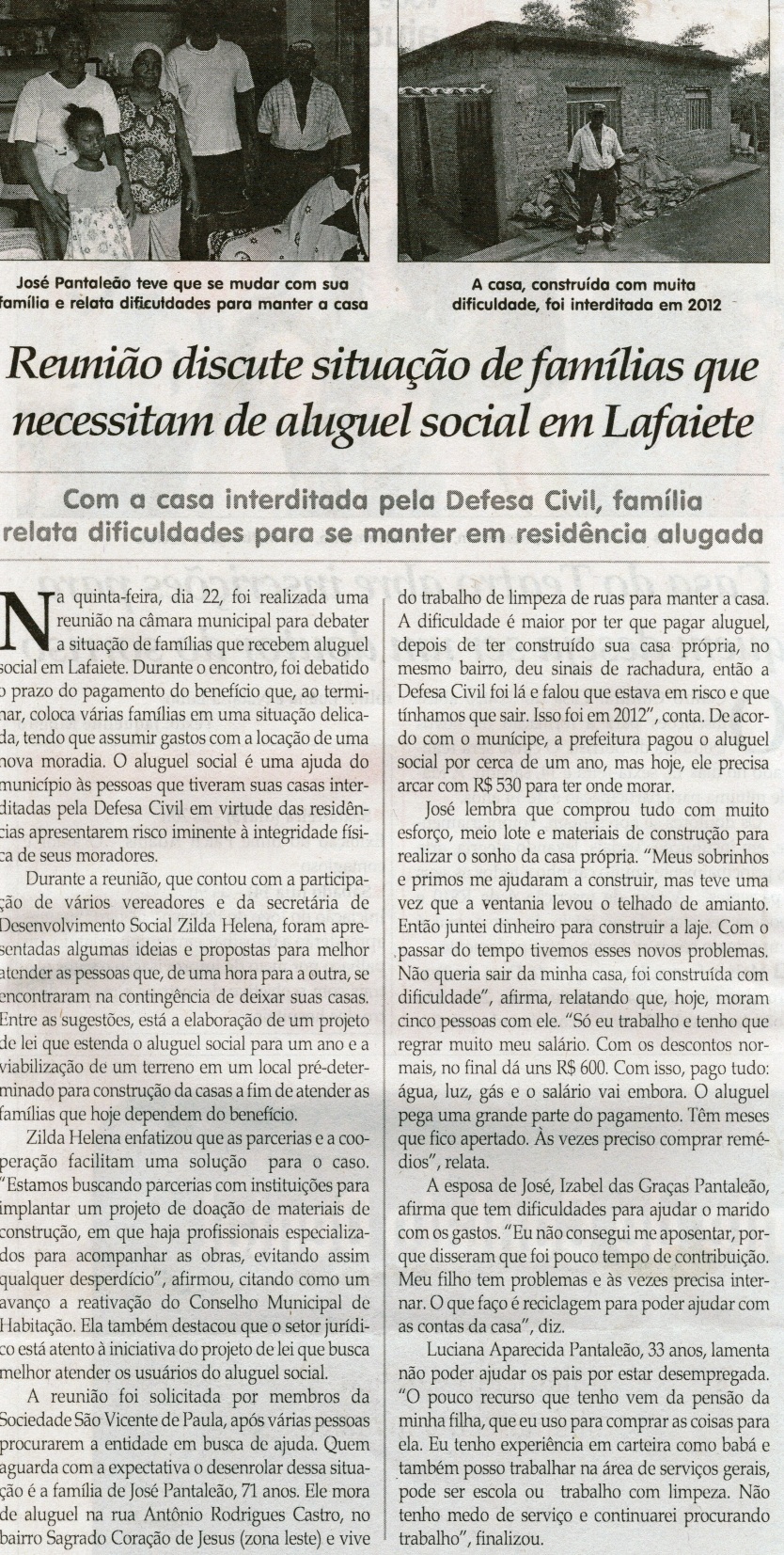 Reunião discute situação de famílias que necessitam de aluguel social em Lafaiete. Jornal Correio da Cidade, Conselheiro Lafaiete, 07 a 13 nov. 2015,1290ª ed.,  Caderno Especial, p. C3.