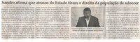 Sandro afirma que atrasos do Estado tiram o direito da população de adoecer. Jornal Correio da Cidade, Conselheiro Lafaiete ,12 mai. 2018 a 18 mai. 2018, 1421ª ed., Caderno Comunidade, p. 18.