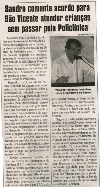 Sandro comenta acordo para São Vicente atender crianças sem passar pela Policlínica. Jornal Correio da Cidade, Conselheiro Lafaiete, 04 a 10 jun. 2016, Caderno Política, p. 6.