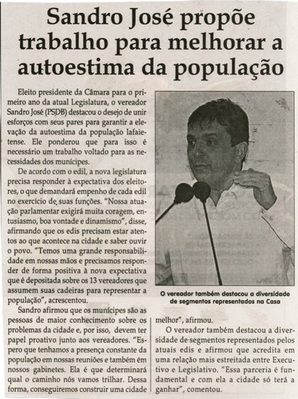 Sandro José propõe trabalho para melhorar a autoestima da população. Jornal Correio da Cidade, Conselheiro Lafaiete, 07 jan. 2017 a 13 jan. 2017, 1351ª ed. Caderno Político, p. 4.