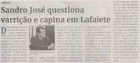 Sandro José questiona varrição e capina em Lafaiete. Jornal Correio da Cidade, Conselheiro Lafaiete de 02 a 08 de dez. de 2023, 1708ª ed., Política, p. 04.