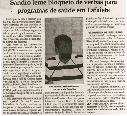 Sandro teme bloqueio de verbas para programas de saúde em Lafaiete. Jornal Correio da Cidade, Conselheiro Lafaiete, 03 a 09 dez. 2016, 1346ª ed., Caderno Política, p. 6.