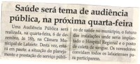 Saúde será tema de audiência pública, na próxima quarta-feira. Jornal Correio da Cidade, Conselheiro Lafaiete, 02 dez. 2017 a 08 dez. 2017, 1398ª ed., Caderno Política, p 06.