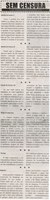 Queda de braços I; Queda de Braços II; Queda de Braços III; Briga de Imprensa; Na luta; Impasse. Correio de Minas, Conselheiro Lafaiete, 14 mar. 2015, Sem Censura, p. 03.