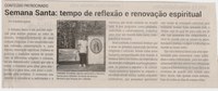 Semana Santa: tempo de reflexão e renovação espiritual. Jornal Correio da Cidade, Conselheiro Lafaiete de 30 a 05 de abr. de 2024, 1724ª ed., Política, p. 02.