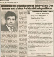 Sensibilizado com as famílias carentes do bairro Santa Cruz, Vereador envia ofício ao Prefeito solicitando prodidências. Folha Livre, 16 a 23 nov. 2002, 98ª ed., p. 09.