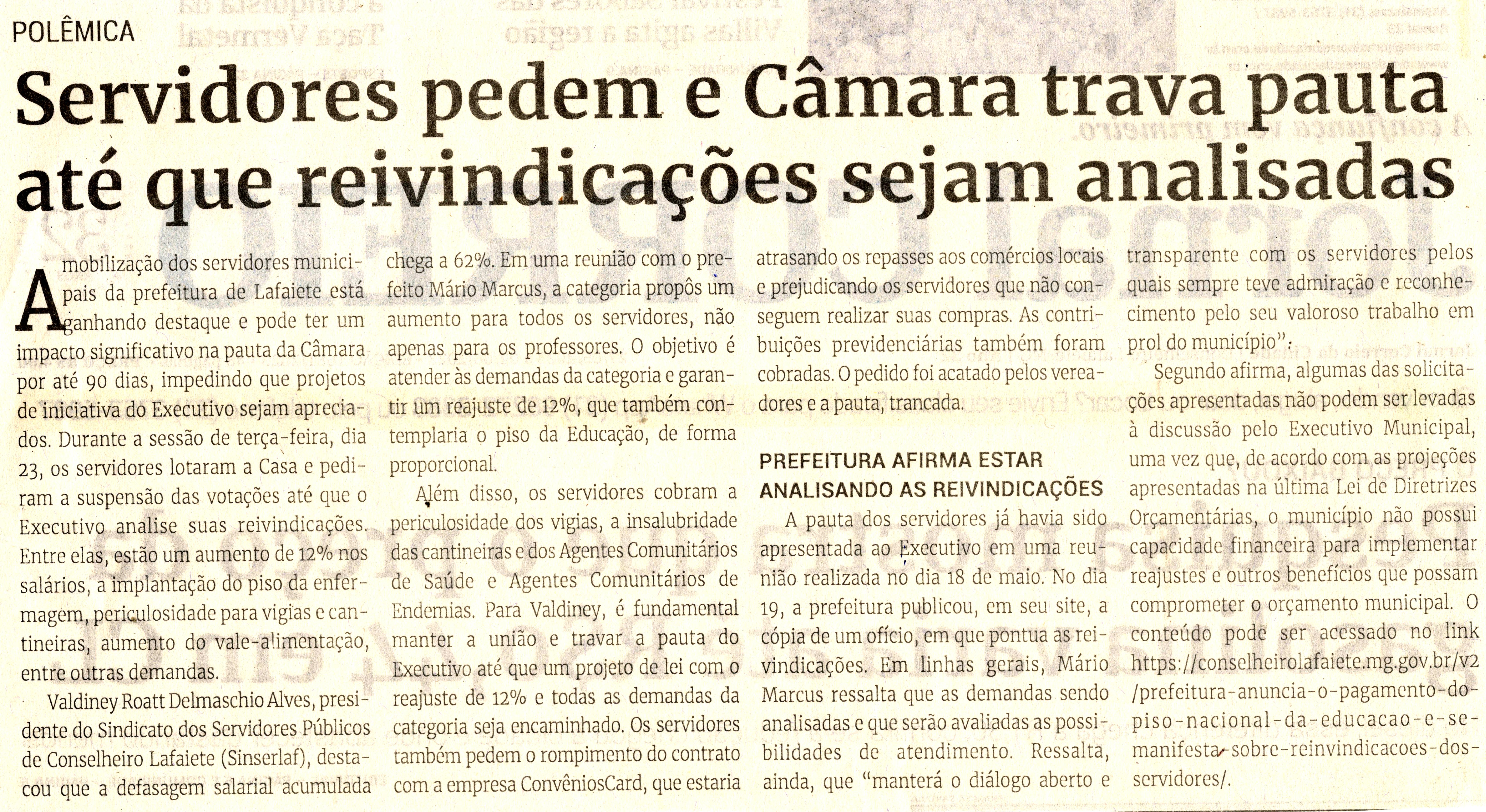 Servidores pedem e Câmara trava pauta até que reivindicações sejam analisadas. Jornal Correio da Cidade, Conselheiro Lafaiete de 27 de mai. a 02 de jun. de 2023, 1681ª ed. Caderno Política, p. 2.