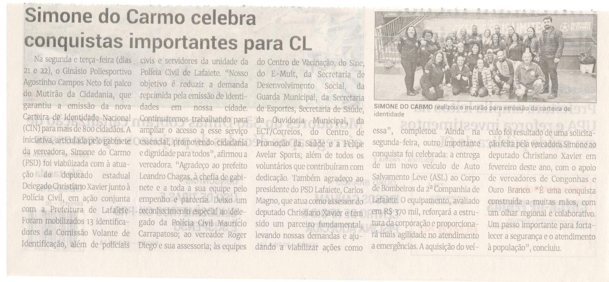 Simone do Carmo celebra conquistas importantes para CL. Jornal Correio da Cidade, Conselheiro Lafaiete, 25 jul. a 01 ago. 2025, 1790ª ed., Política, p. 2.