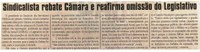 Sindicalista rebate Câmara e reafirma omissão do Legislativo. Jornal Correio da Cidade, Conselheiro Lafaiete, 11 mar. 2017 a 17 mar. 2017, 1360ª ed.,Caderno Político, p. 6.