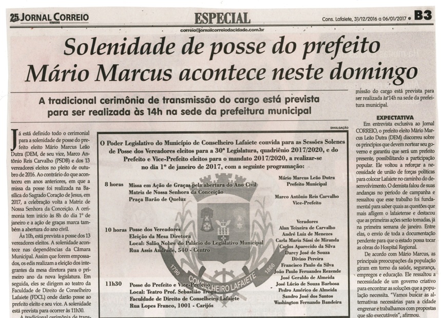 Solenidade de posse do prefeito Mário Marcus acontece neste domingo. Jornal Correio da Cidade, Conselheiro Lafaiete, 31 dez. 2016 a 06 jan. 2017, 1350ª ed. Caderno Especial, p. B3.