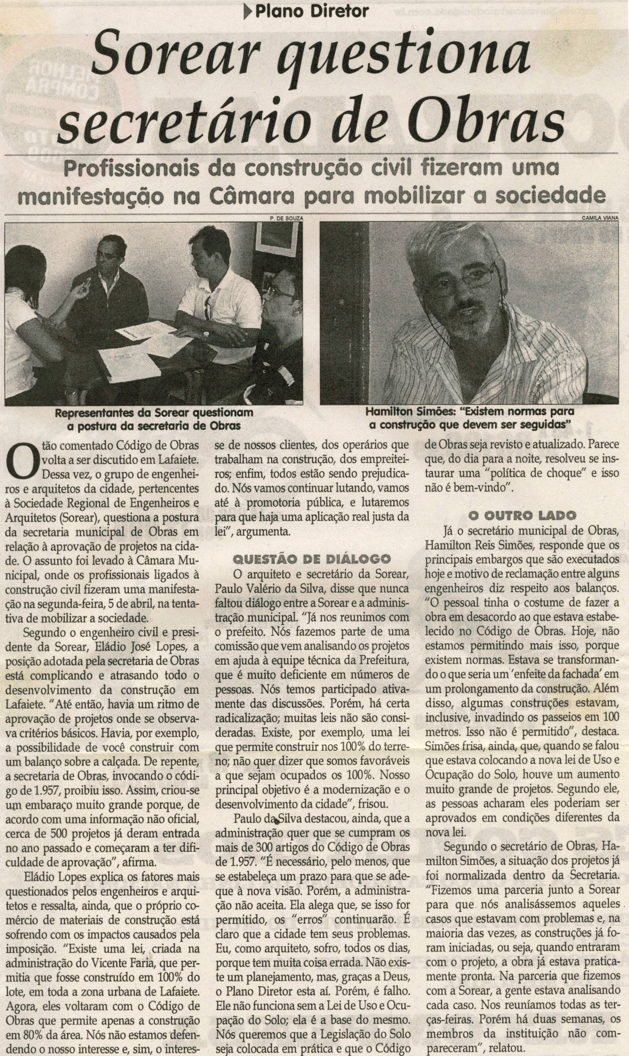 Sorear questiona secretário de obras: profissionais da construção civil fizeram uma manifestação na Câmara para mobilizar a sociedade. Jornal Correio da Cidade, Conselheiro Lafaiete, 10 abr. 2010, p. 04.
