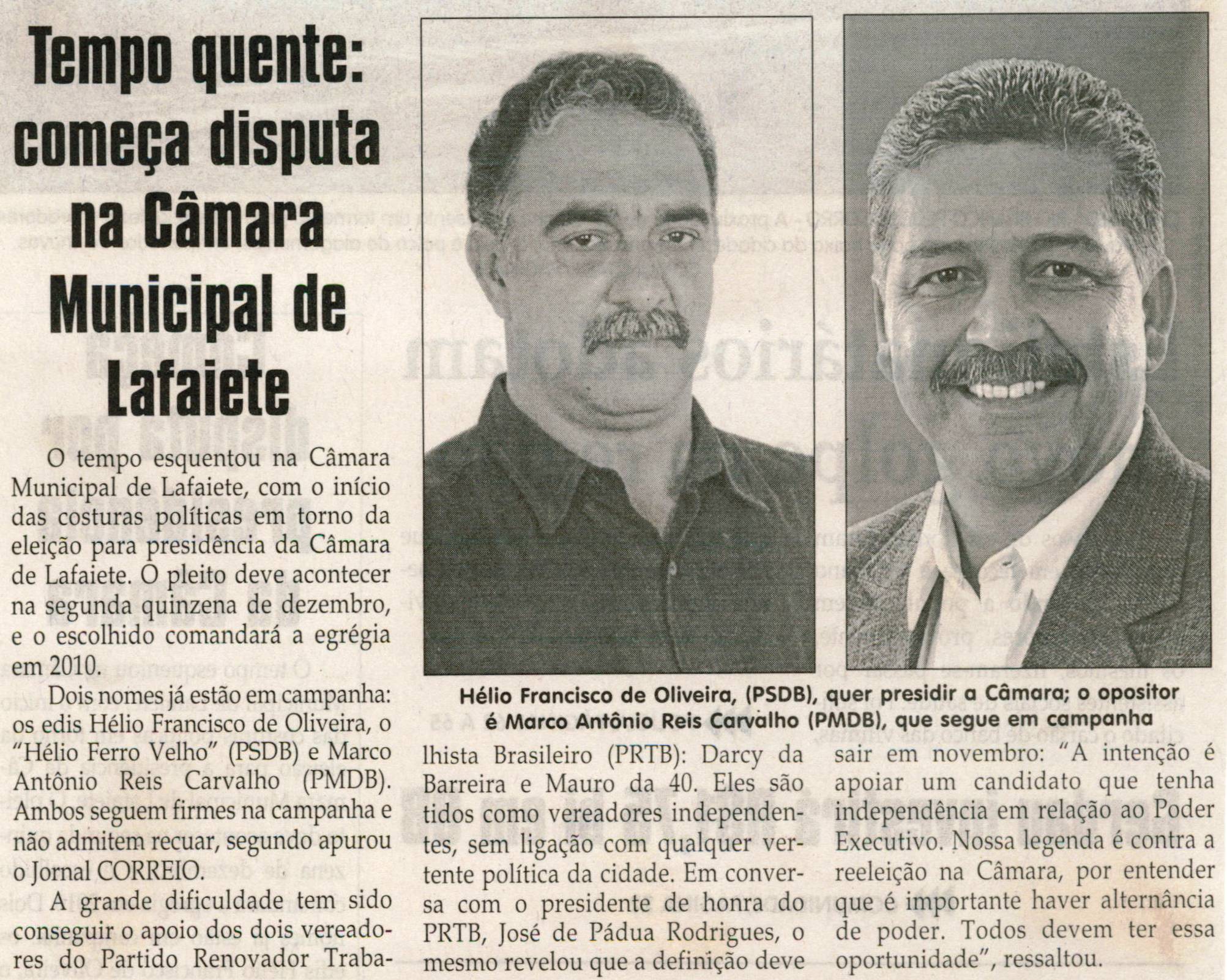 Tempo quente começa disputa na Câmara Municipal de Lafaiete. Jornal Correio da Cidade, Conselheiro Lafaiete, 31 out. 2009, p. 02.