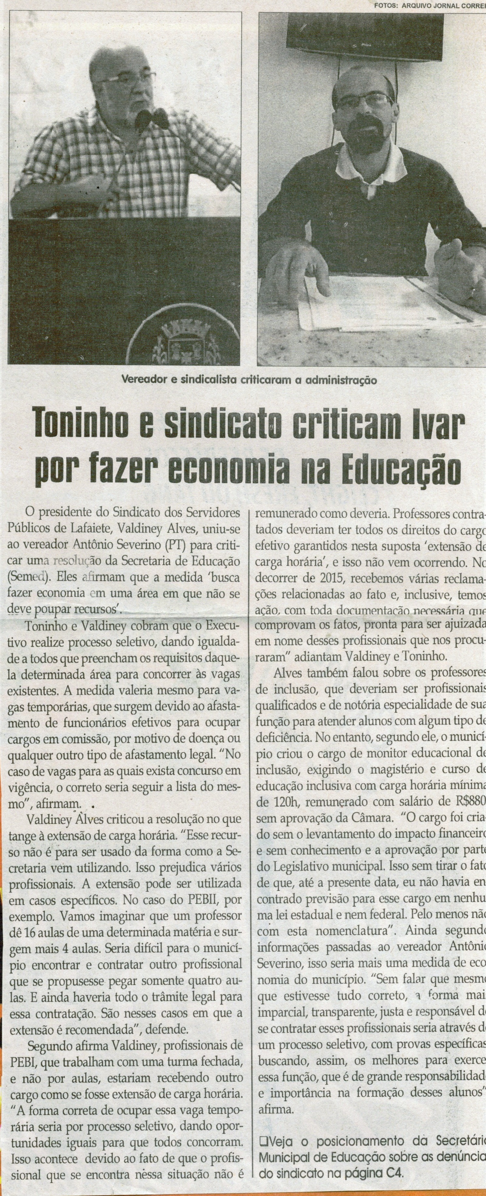 Toninho e sindicato criticam Ivar por fazer economia na Educação. Jornal Correio da Cidade, Conselheiro Lafaiete, 06 a 12 fev. 2016, 1303ª ed., Caderno Política, p. 6.